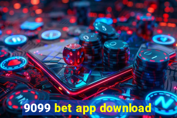 9099 bet app download